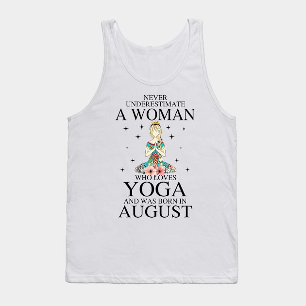 A Woman Who Loves Yoga And Was Born In August Tank Top by Vladis